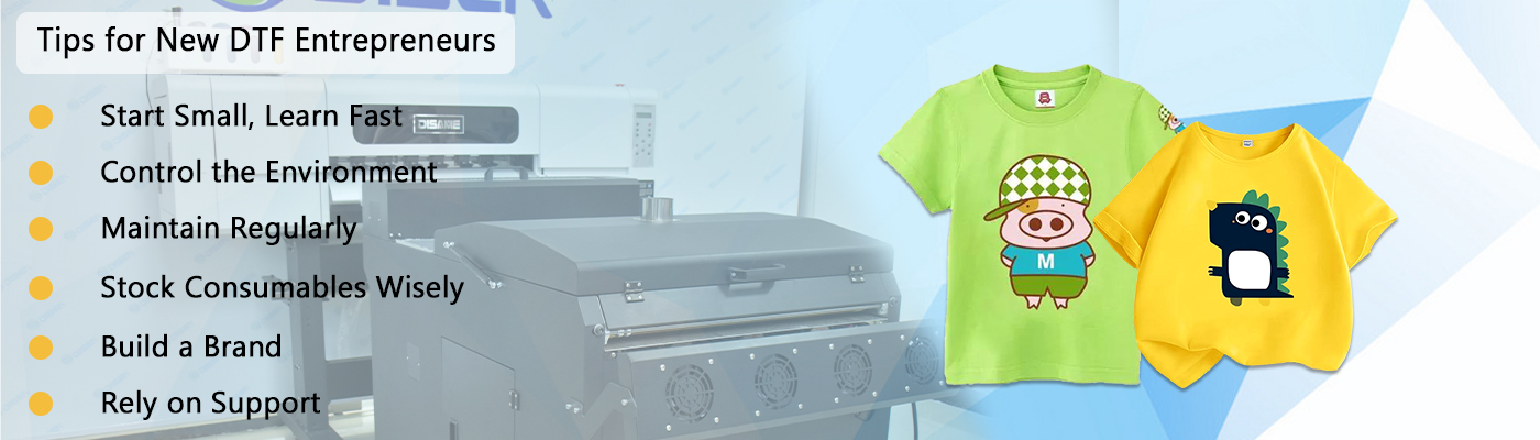 Tips for New DTF Entrepreneurs