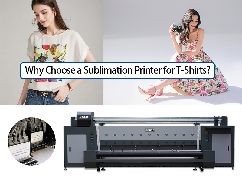 Why Choose a Sublimation Printer for T-Shirts?